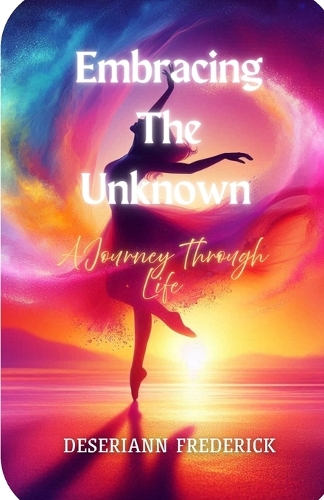 Embracing The Unknown