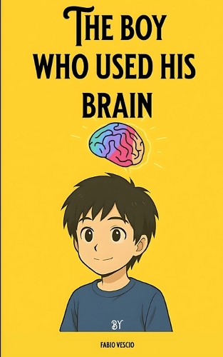The Boy Who Used His Brain
