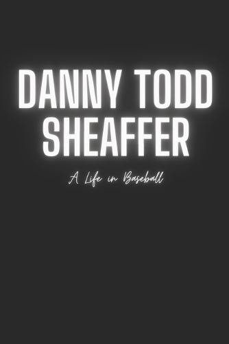 Danny Todd Sheaffer