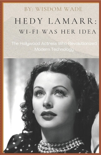 The Hedy Lamarr Story