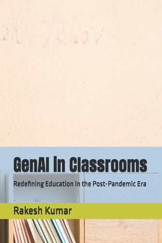 GenAI in Classrooms