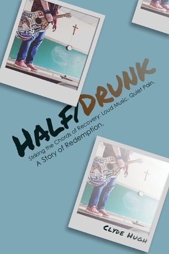 Half/Drunk