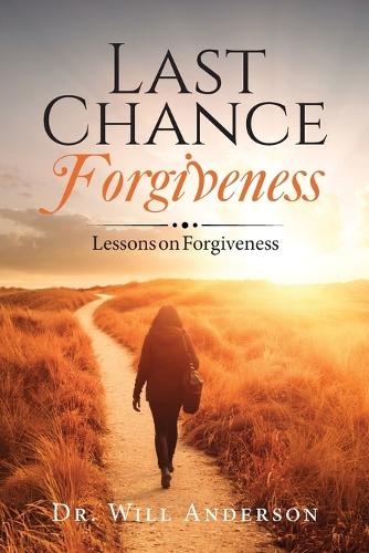 Last Chance Forgiveness