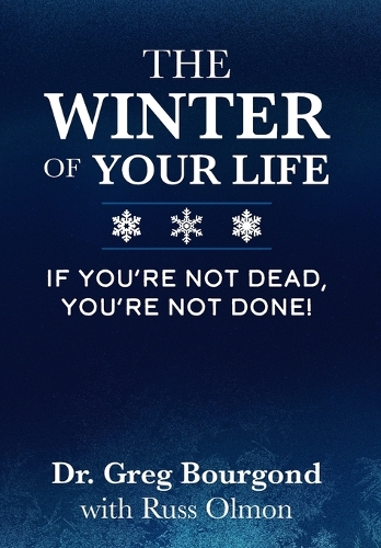 The Winter of Your Life