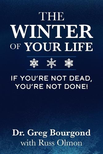 The Winter of Your Life