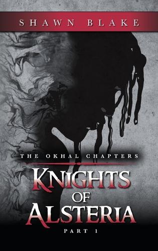 The Okhal Chapters Knights of Alsteria