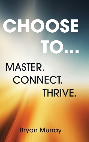 Choose To...