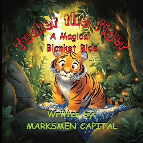Tucker the Tiger
