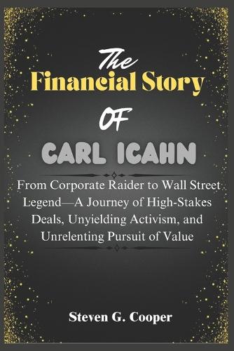 The Financial Story Of Carl Icahn