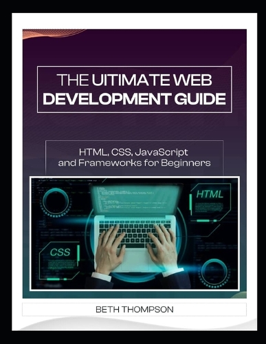 The Ultimate Web Development Guide