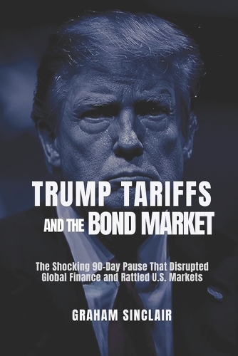 Trump Tariffs and the Bond Market