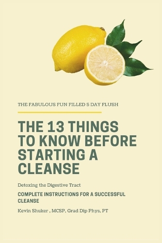 The 13 Things to Know Before Starting a Cleanse