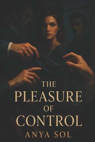The Pleasure of Control