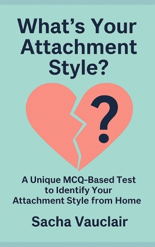 What's Your Attachment Style?