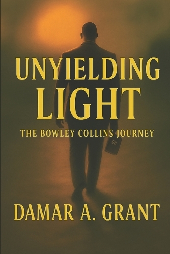 Unyielding Light
