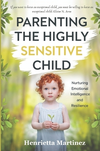 Parenting The Highly Sensitive Child