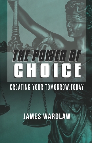 The Power of Choice