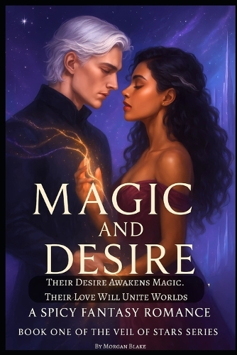 Magic and Desire