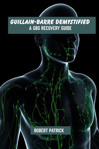 Guillain-Barre demystified