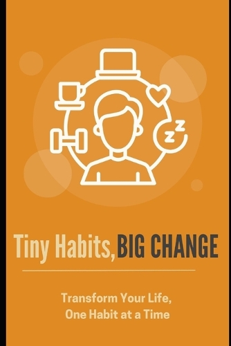 Tiny Habits, Big Change