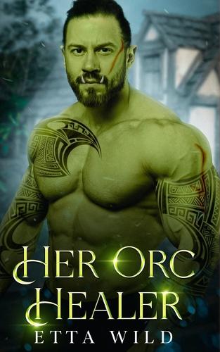 Her Orc Healer