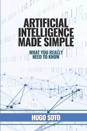 Artificial Intelligence Made Simple