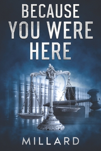 Because You Were Here