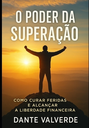 O Poder Da Superaçao