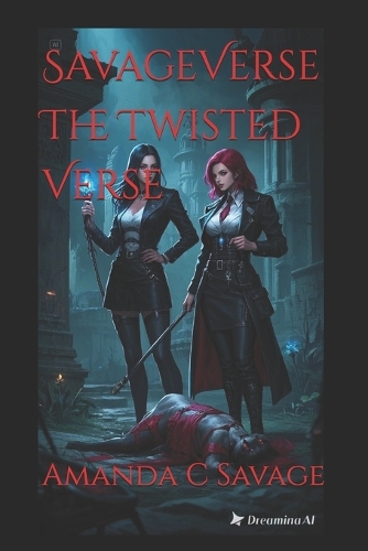 SavageVerse The Twisted Verse