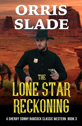 The Lone Star Reckoning