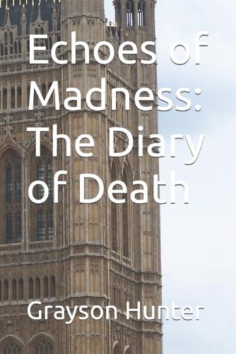 Echoes of Madness