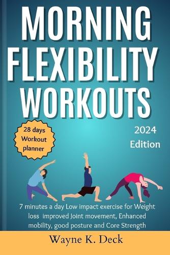 Morning Flexibility Workouts