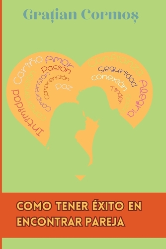 Como tener éxito en encontrar pareja