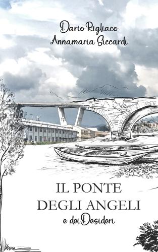 Il Ponte degli Angeli e dei Desideri