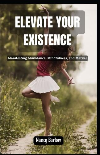 Elevate Your Existence
