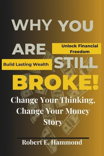 Why You Are Still Broke!