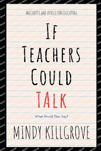 If Teachers Could Talk