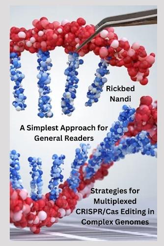 Strategies for Multiplexed CRISPR/Cas Editing in Complex Genomes