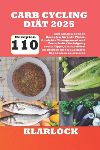 Carb Cycling Diät 2025
