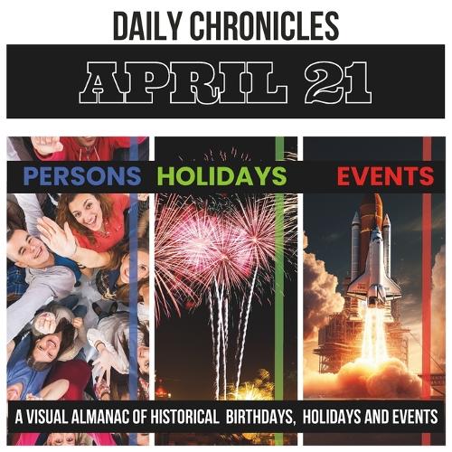 Daily Chronicles April 21
