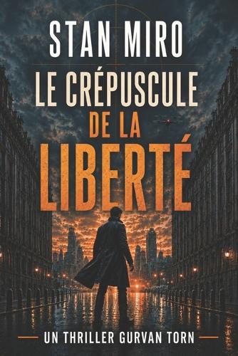 Le crépuscule de la Liberté