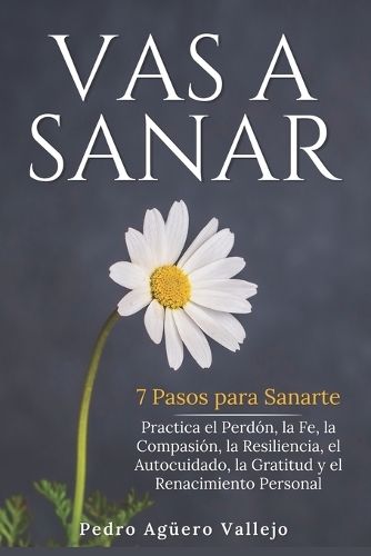 Vas a Sanar