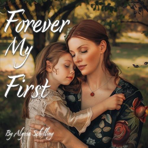 Forever My First