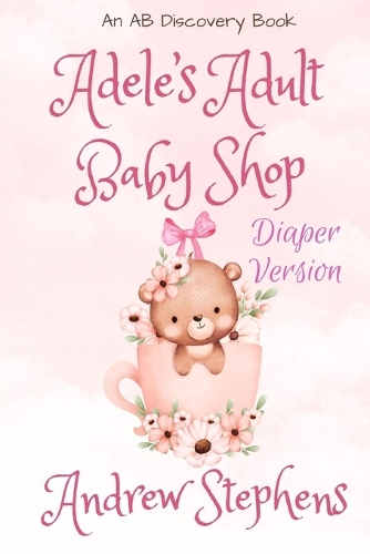 Adele's Adult Baby Shop (Diaper Version)