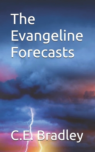 The Evangeline Forecasts