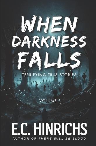 When Darkness Falls