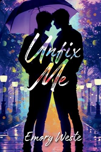 Unfix Me