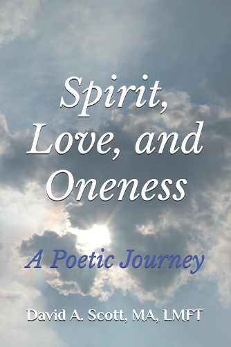 Spirit, Love, and Oneness
