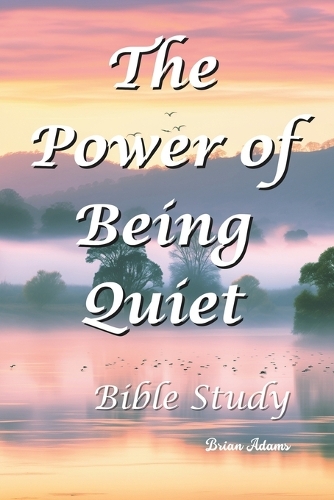 The Power of Being Quiet