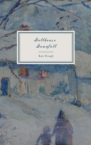 Dollhouse Downfall
